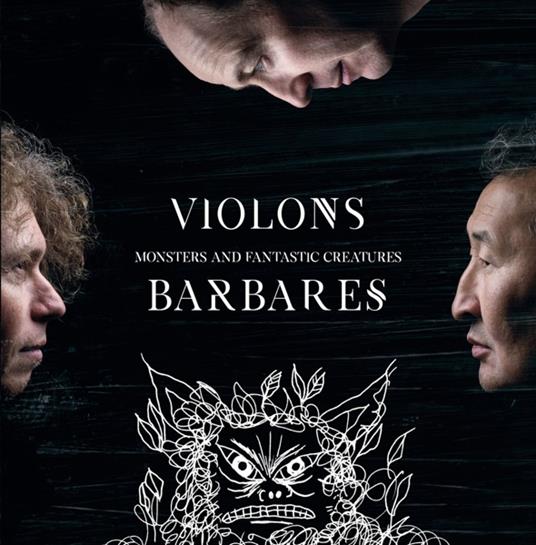 Monsters And Fantastic Creatures - CD Audio di Violons Barbares