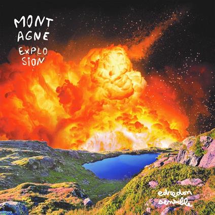 Montagne Explosion - CD Audio di Edredon Sensible