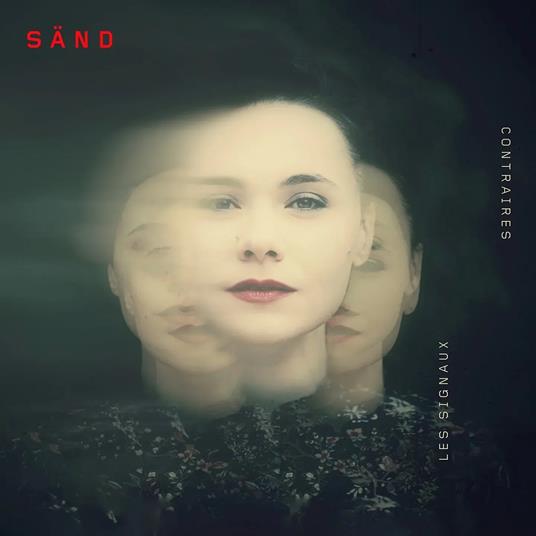 Les Signaux Contraires - CD Audio di Sand