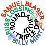 Roundabout & Triple Dip - CD Audio di Samuel Blaser