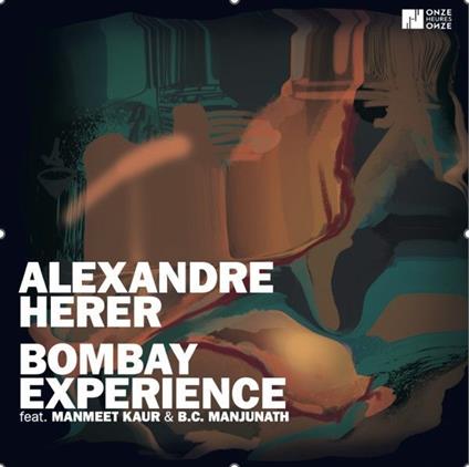 Bombay Experience - CD Audio di Alexandre Herer