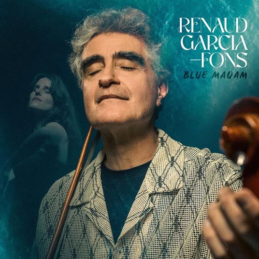 Blue Maqam - CD Audio di Renaud Garcia-Fons