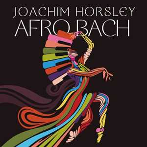 CD Afro Bach Joachim Horsley