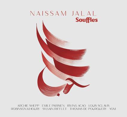Souffles - CD Audio di Naissam Jalal