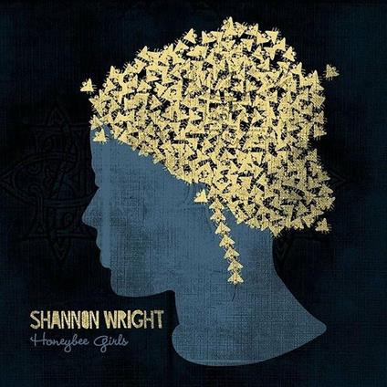 Honeybee Girls - Vinile LP di Shannon Wright