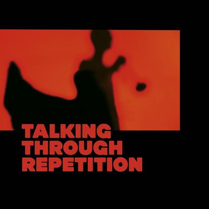 Talking Through Repetition - CD Audio di Psychotic Monks