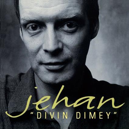 Dimey Divin - CD Audio di Jehan