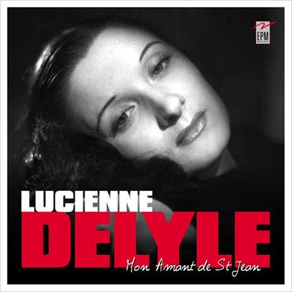 Mon amant de Saint-Jean - CD Audio di Lucienne Delyle