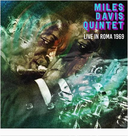 Live In Roma 1969 - CD Audio di Miles Davis