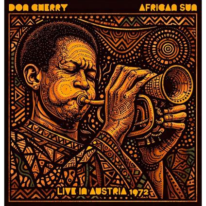 African Sun. Live In Austria 1972 - CD Audio di Don Cherry