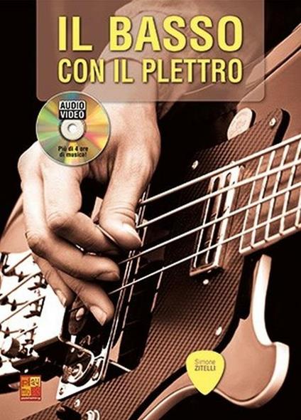 Il basso con il plettro + DVD. metodo -  Simone Zitellii - copertina