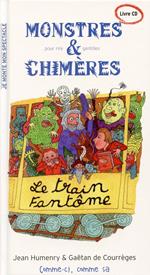 Humenry Jean - Monstres Pour Rire Et Gentilles Chimeres