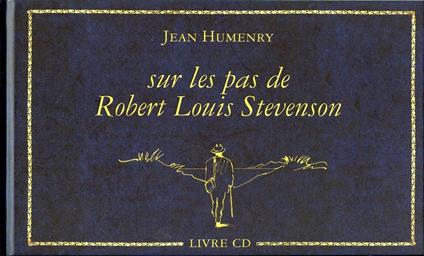 Humenry Jean - Sur Les Pas De Robert Louis Stevenson - CD Audio