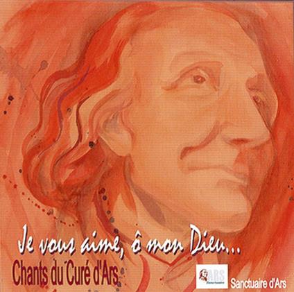 Je Vous Aime, Ô Mon Dieu - CD Audio