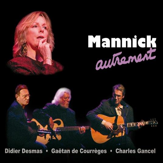 Autrement - CD Audio di Mannick