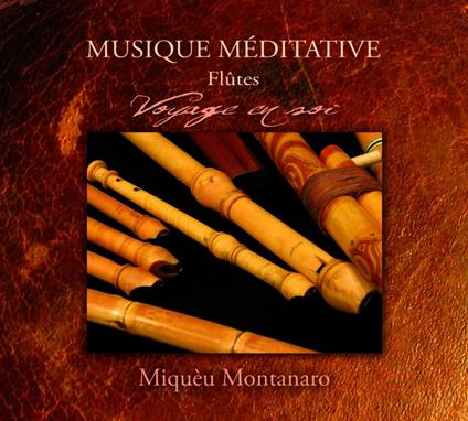 Voyage En Soi - CD Audio di Miqueu Montanaro