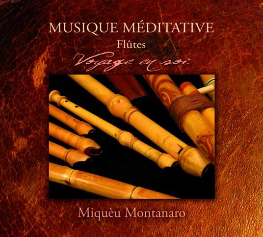 Voyage En Soi - CD Audio di Miqueu Montanaro