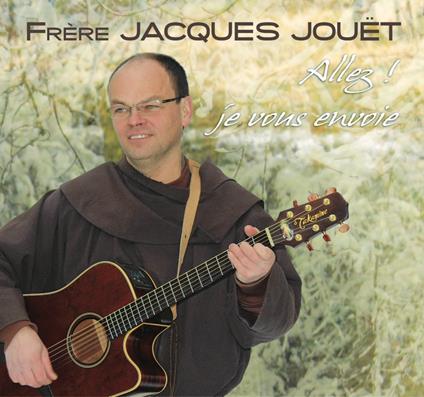 Jouet Jacques - Allez ! Je Vous Envoie - CD Audio
