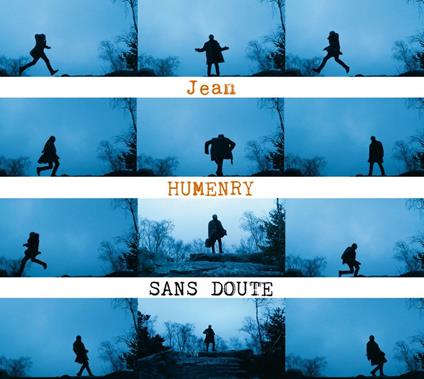Sans Doute - CD Audio di Jean Humenry