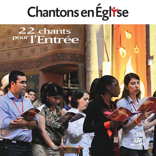 Chantons En Église - 22 Chants Pour L’Entrée - CD Audio