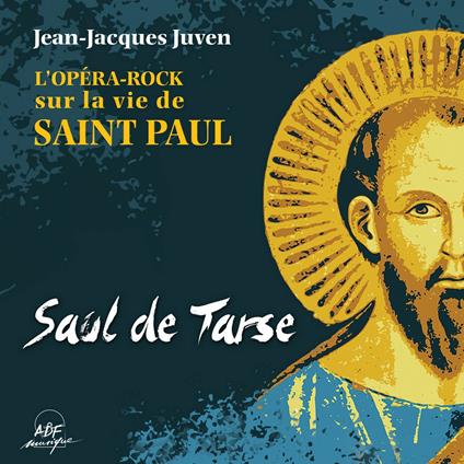 Juven Jean-Jacques - Saul De Tarse - CD Audio