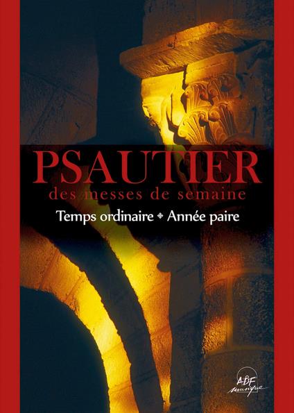 Lecot Jean Paul / Ensemble Vocal Hilarium - Psautier Des Messes Semaine: Temps Ordinaire - Paires - CD Audio