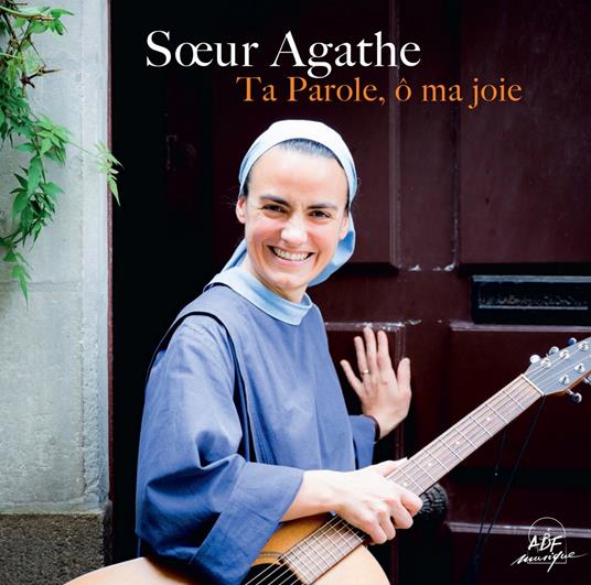 Sour Agathe - Ta Parole O Ma Joie - CD Audio