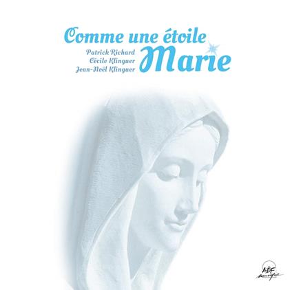 Comme Une Étoile, Marie - CD Audio di Patrick Richard
