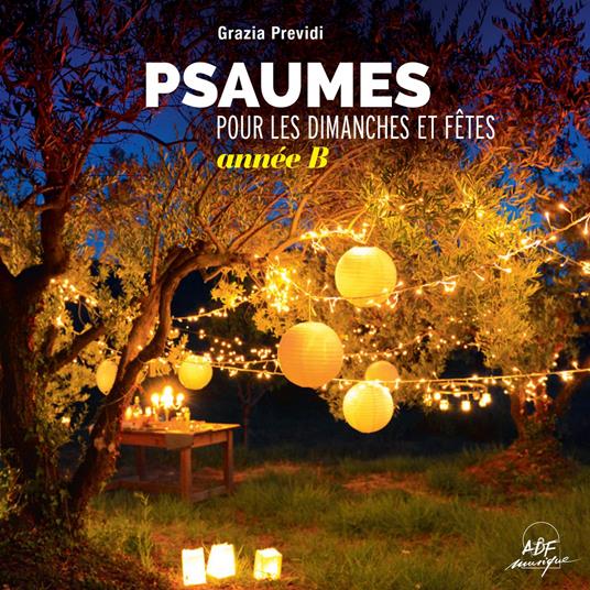 Mis En Musique Par Gazia Previdi - Psaumes Pour Les Dimanches Et Fetes : Annee B - CD Audio