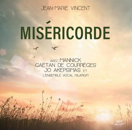 Jean-Marie Vincent - Misericorde - CD Audio