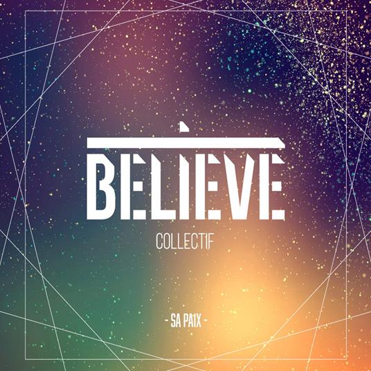Collectif Believe - Sa Paix - CD Audio