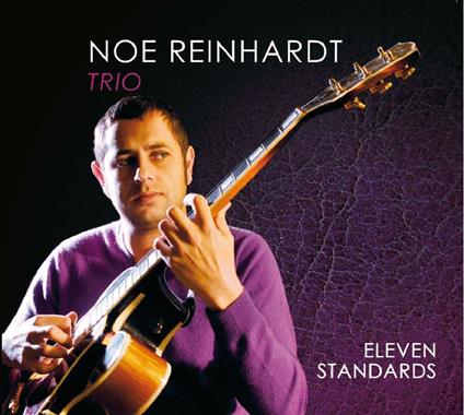 Eleven Standards - CD Audio di Noe Reinhardt