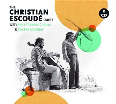 The Christian Escoudé Duets - CD Audio di Christian Escoudé
