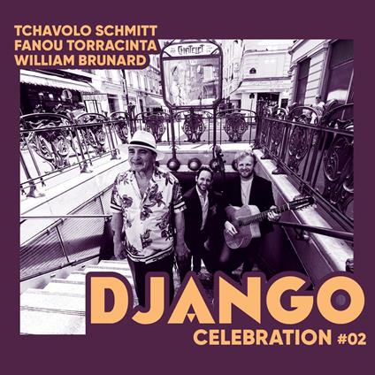 Django Celebration #02 - CD Audio di Tchavolo Schmitt