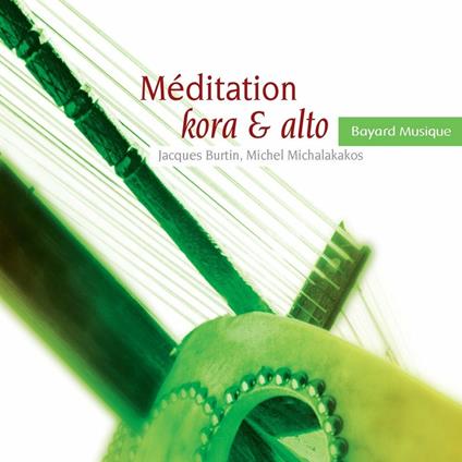 Meditation Kora Et Alto. Satie, Glass, Mozart, Burtin, Britten - CD Audio