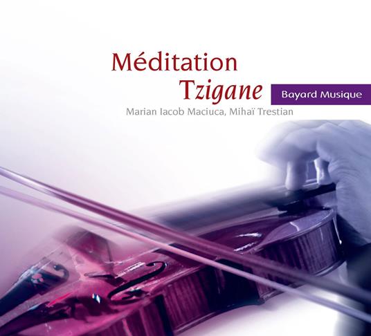 Meditation Tzigane - Les Plus Grands Succes - CD Audio