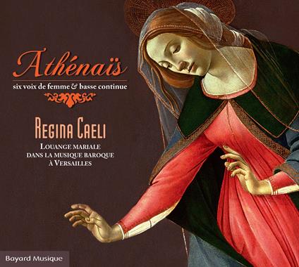 Ensemble Athenais: Regina Caeli - Musique Mariale En France Au 17eme Siecle - CD Audio