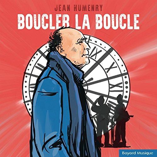Boucler la Boucle - CD Audio di Jean Humenry