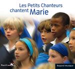 Federation Francaise Des Petits Chanteurs - The Little Singers Sing Marie