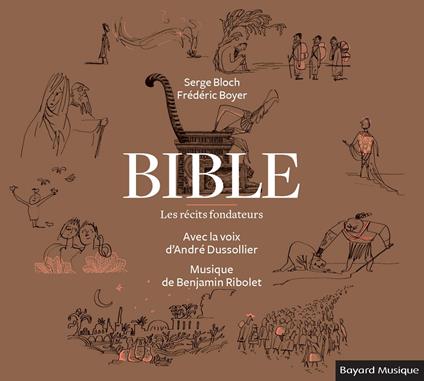 Andre Dussolier - La Bible:Les Recits Fondateurs - CD Audio