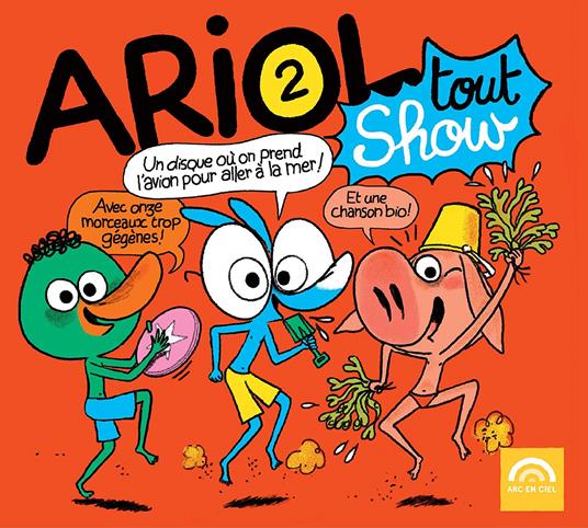 Emmanuel Guibert - Ariol Tout Show - CD Audio