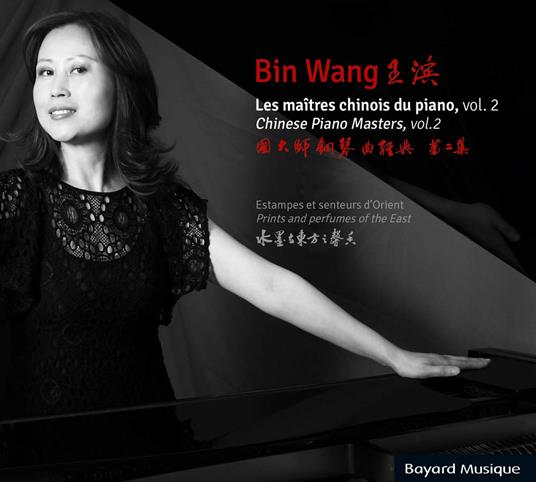 Bin Wang: Les Maitres Chinois Du Piano, Vol. 2 - CD Audio
