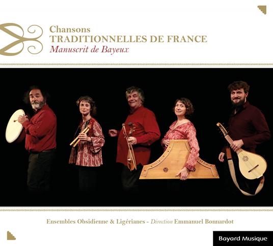Chansons Traditionnelles De France - Manuscrit De Bayeux - CD Audio di Ensemble Obsidienne