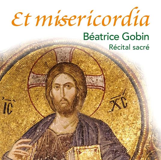 Gobin Beatrice - Et Misericordia - CD Audio