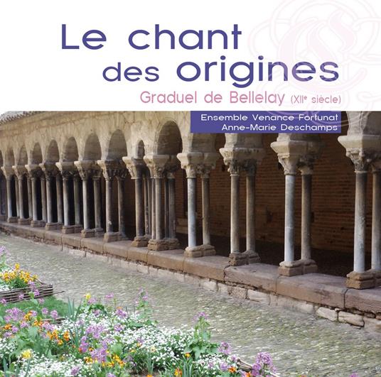 Ensemble Venance Fortunat - Le Chant Des Origines - CD Audio