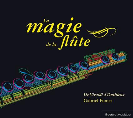 Gabriel Fumet - La Magie De La Flute - CD Audio