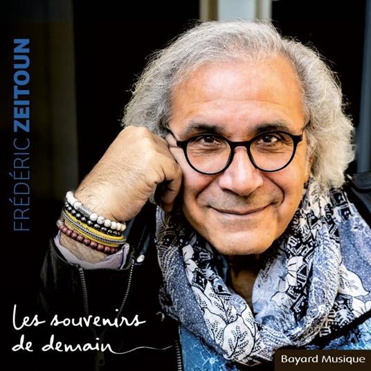 Les Souvenirs De Demain - CD Audio di Frederic Zeitound