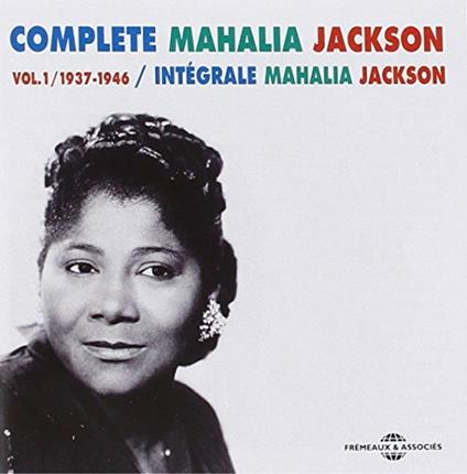 Integrale vol.1 1937-46 - CD Audio di Mahalia Jackson