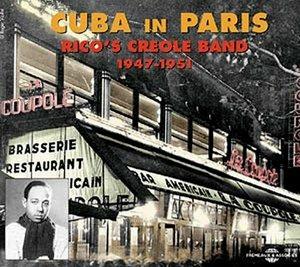 Cuba in Paris 1947-1951 - CD Audio di Rico's Creole Band