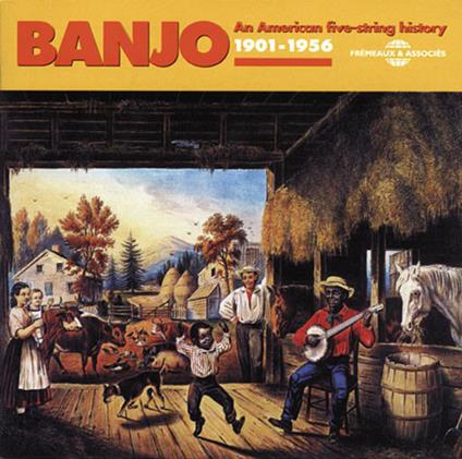 Banjo. 1901-1956. An America Five-String - CD Audio